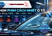 Cách chọn phim cách nhiệt ô tô: Phân biệt TSER, IRR, UVR và VLT